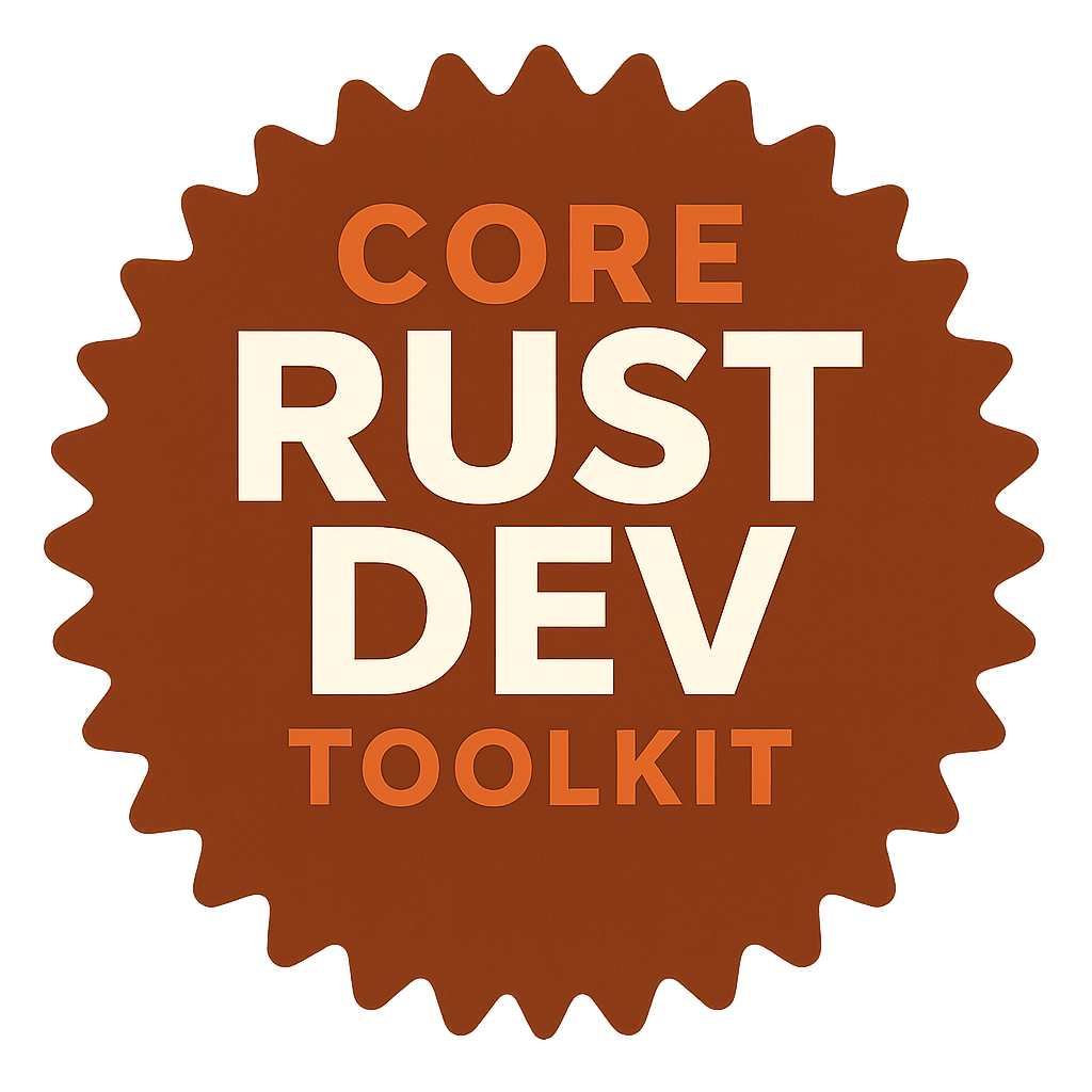 Core Rust Dev Toolkit